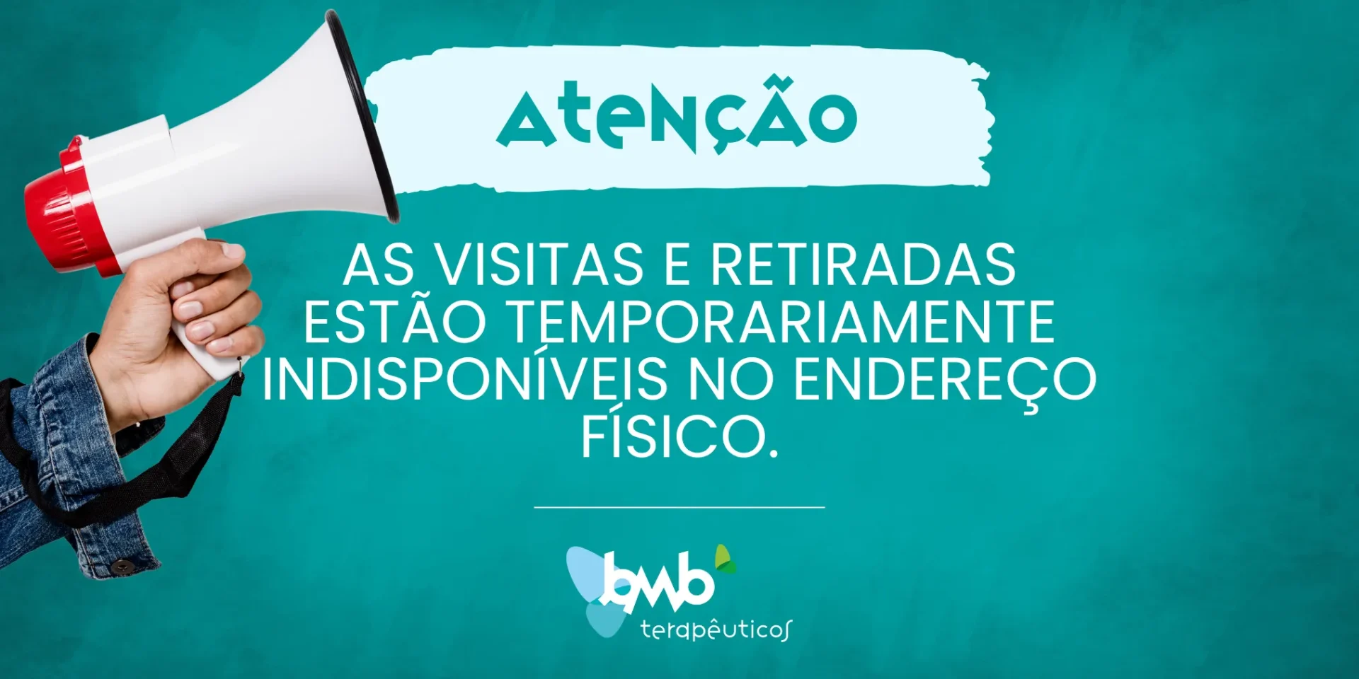Aviso BmB Terapêutiocos - Retirada de pedidos na loja física temporariamente indisponível.